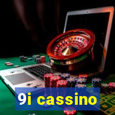 9i cassino